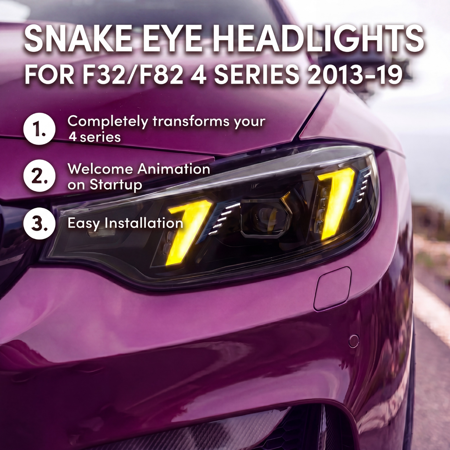 BMW 4 Series (F32/F33 2013-2019) Snake Eyes
