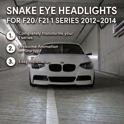 BMW 1 Series - F20/F21 (2012-2014) Snake Eyes